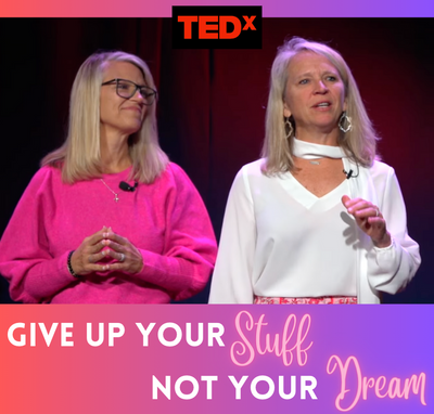 TEDx Talk - Jules + Stace. Give Up Your Stuff, Not Your Dream